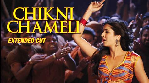 chikni chameli song